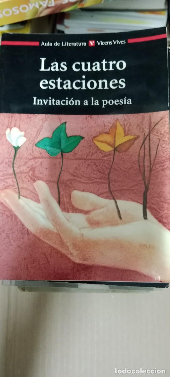 Libros de segunda mano: LAS CUATRO ESTACIONES INVITACION A LA POESIA LIBRO GG-BGA