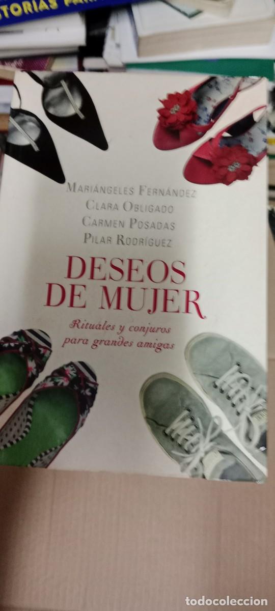 Libros de segunda mano: DESEOS DE MUJER - MARI&Aacute;NGELES FERN&Aacute;NDEZ - CLARA OBLIGADO - CARMEN POSADAS - PILAR RODR&Iacute;GLIBRO GG-BGA