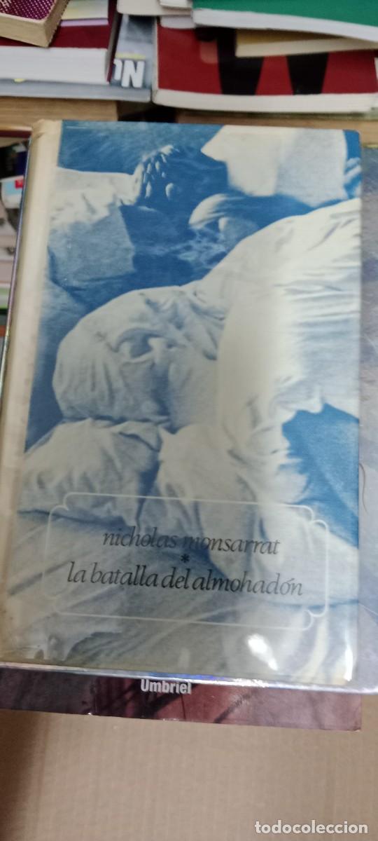 Libri di seconda mano: LA BATALLA DEL ALMOHADON - NICHOLAS MONSARRAT LIBRO GG-BGA