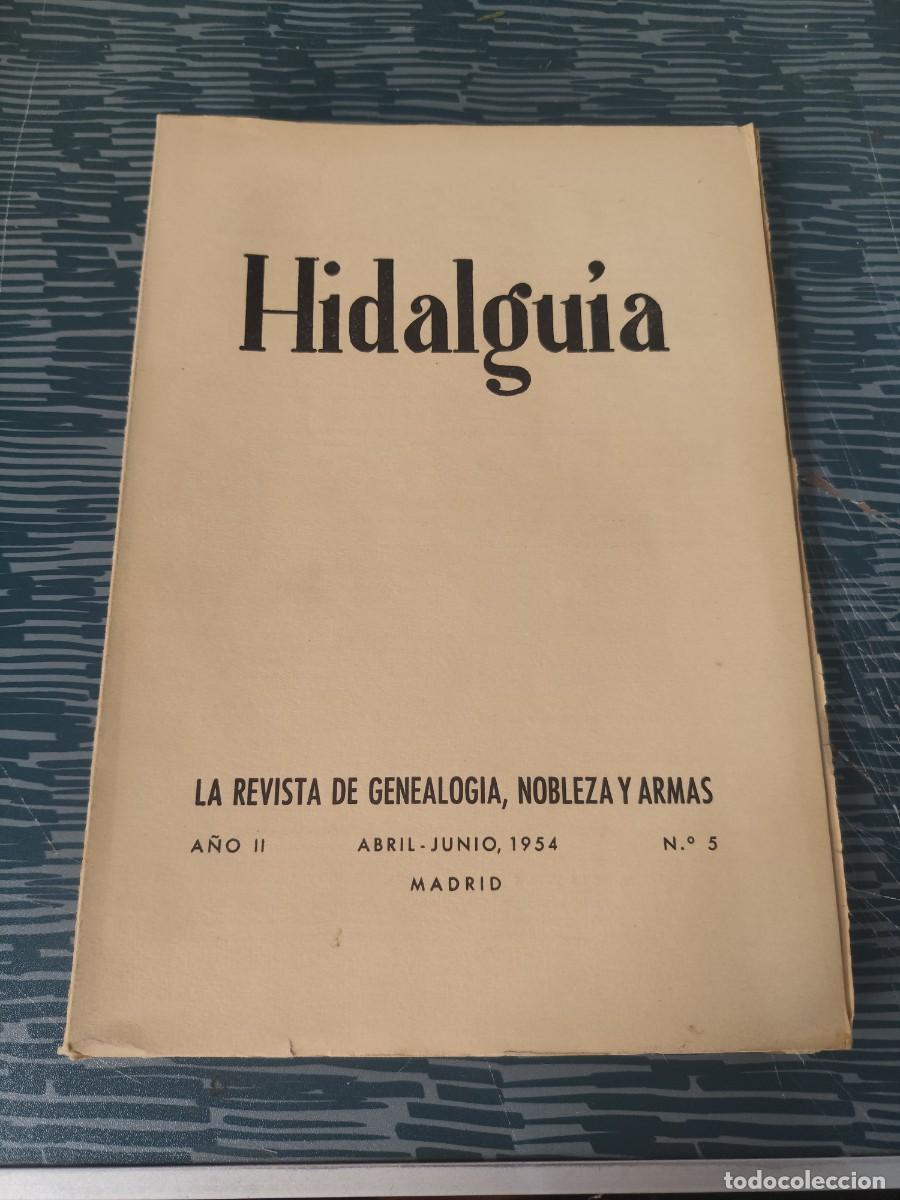 Libros de segunda mano: HIDALGUIA,A&Ntilde;O II, ABRIL-JUNIO 1954,NUM.5,VER SUMARIO..