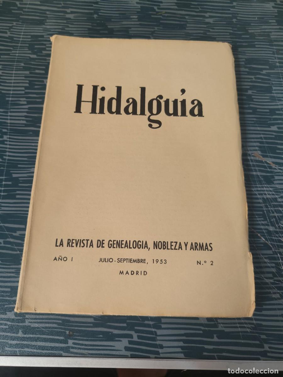 Libros de segunda mano: HIDALGUIA,A&Ntilde;O I,JULIO-SEPTIEMBRE 1953,NUM.2,VER SUMARIO..
