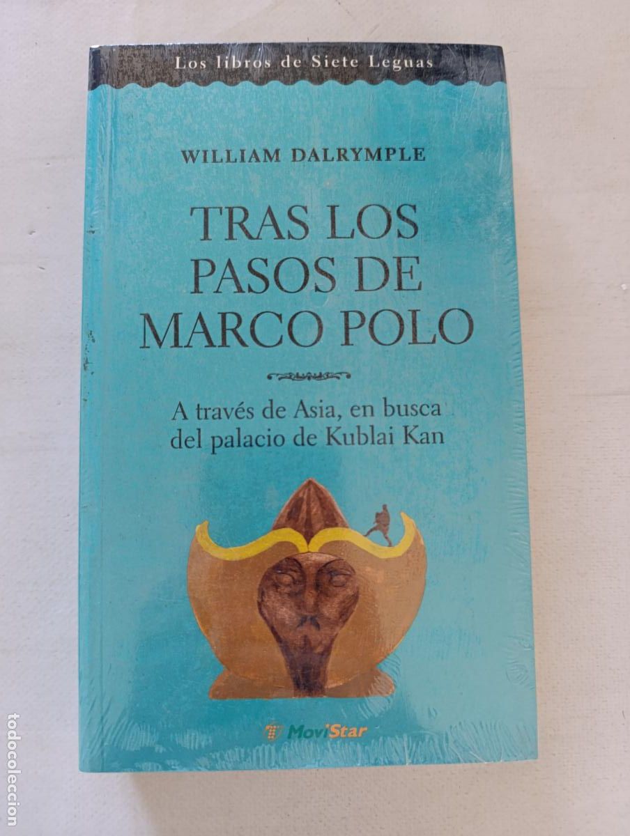 Libros de segunda mano: TRAS LOS PASOS DE MARCO POLO - WILLIAM DALRYMPLE - LOS LIBROS DE SIETE LEGUAS - NUEVO (370)