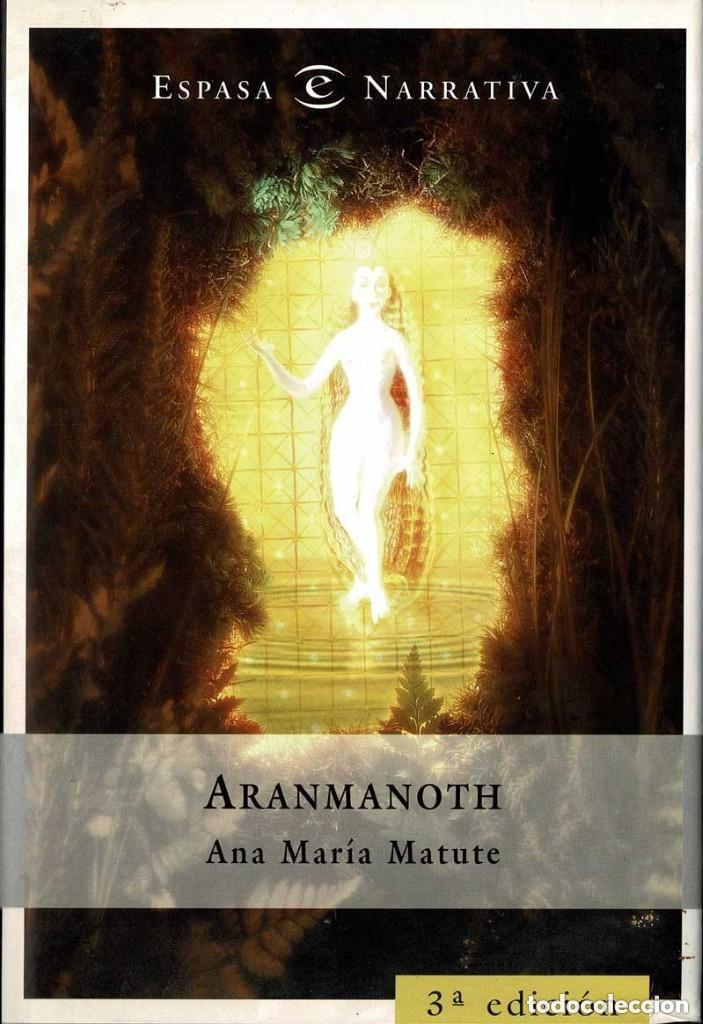 Libros de segunda mano: Aranmanoth. Ana Mar&iacute;a Matute