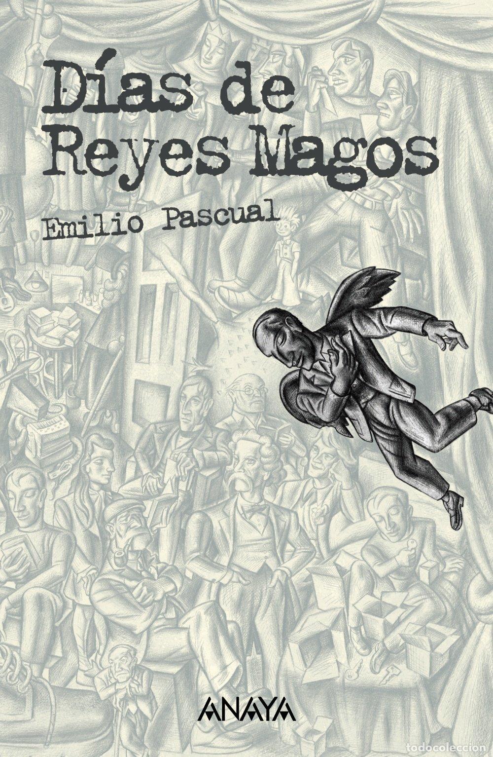 Libros de segunda mano: D&iacute;as de Reyes Magos - Emilio Pascual - Anaya Infantil y Juvenil - Literatura Juvenil - Leer y Pensar