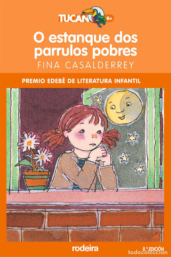 Libros de segunda mano: O Estanque Dos Parrulos Pobres - Casalderrey Fraga, Fina - Rodeira - Grupo Edeb&eacute; - Tuc&aacute;n +8