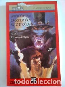 Libros de segunda mano: Conto Dos Sete Medos, o - Cortizas Amado, Anton - Ediciones Sm - O Barco de Vapor, Vermella, N&ordm; 13
