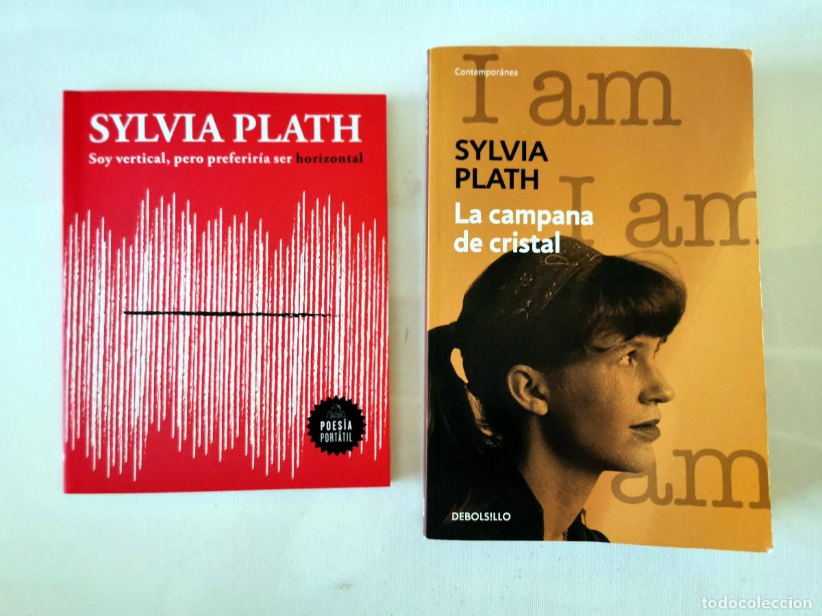 Libros de segunda mano: Sylvia Plath - La campana de cristal + Soy vertical
