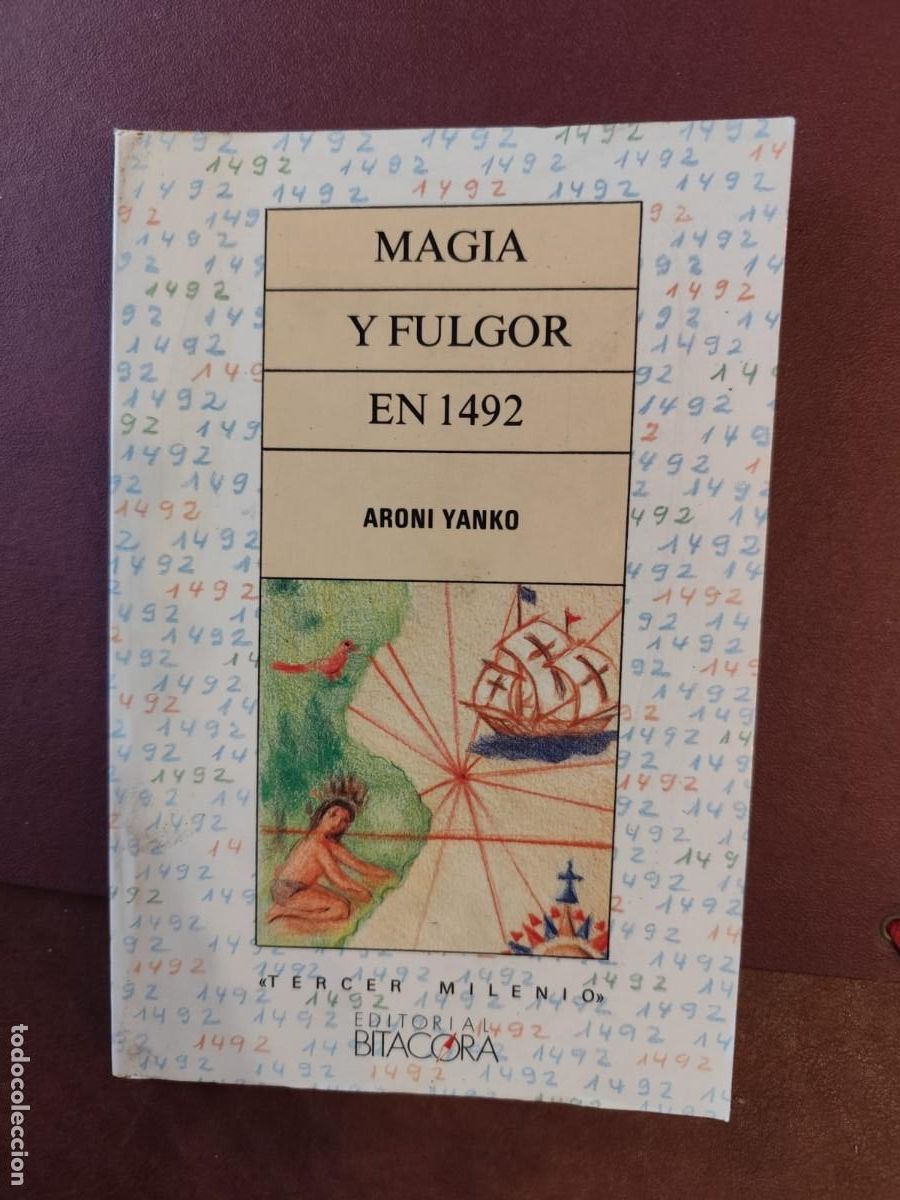 Libros de segunda mano: Aron&iacute; Yanko. Magia y fulgor en 1492.