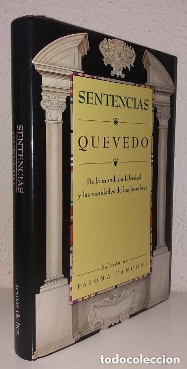 Libros de segunda mano: Sentencias: De la mundana falsedad y las vanidades de los hombres. Quevedo