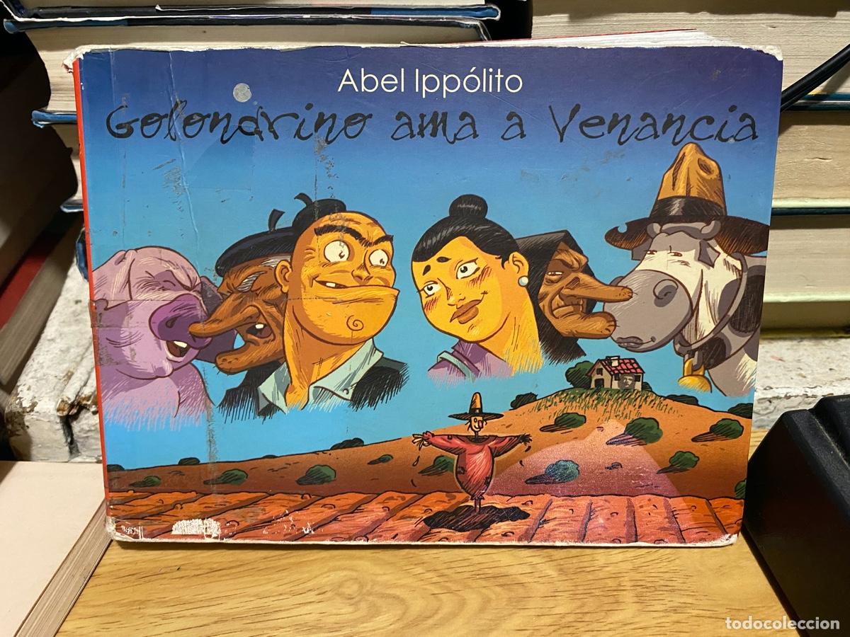 Libros de segunda mano: ABEL IPPOLITO, GOLONDRINO AMA A VENANCIA