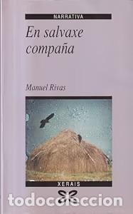 Gebrauchte B&uuml;cher: En Salvaxe Compa&ntilde;&iacute;a - Rivas, Manuel - Editorial Galaxia - Narrativa, N&ordm; 93