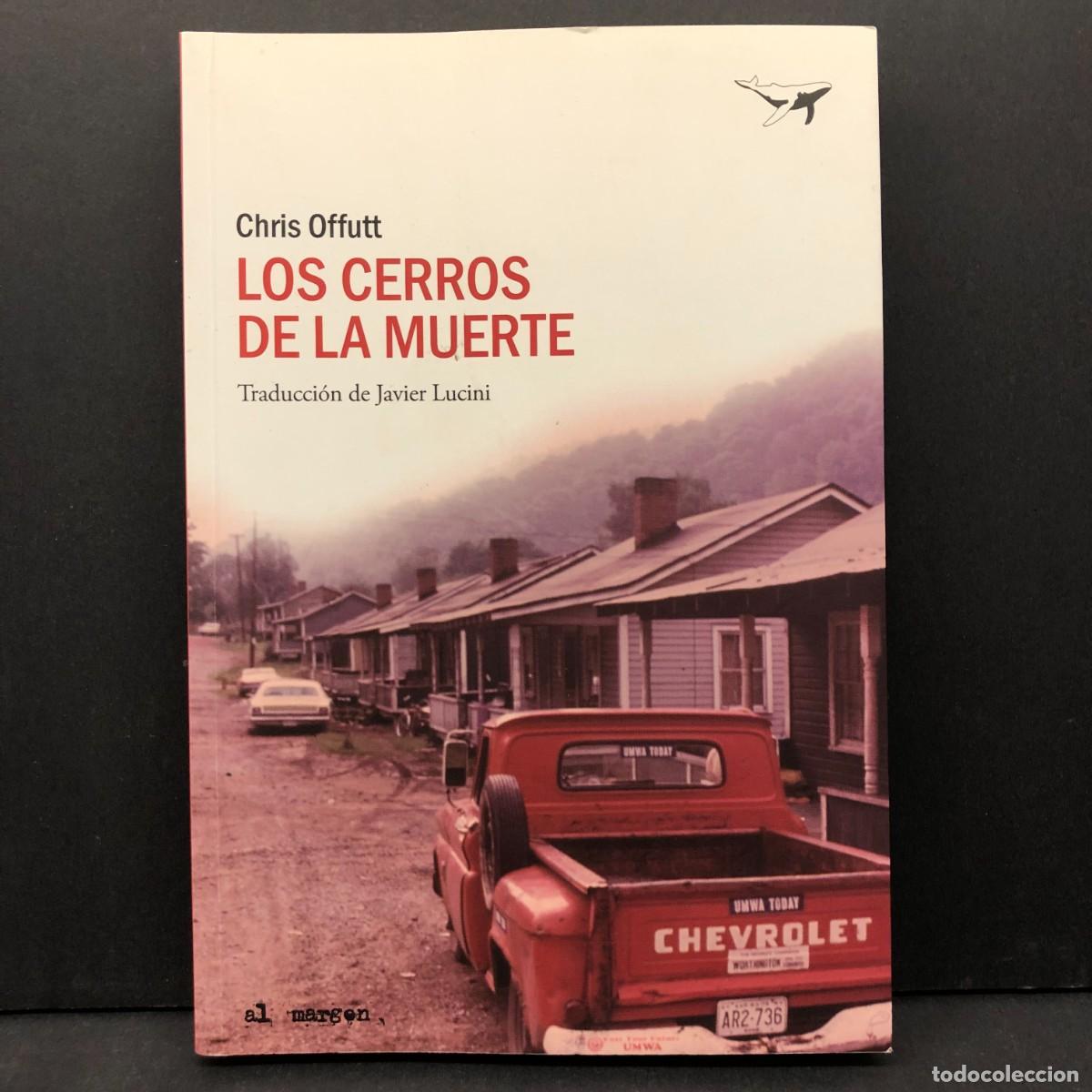 Libros de segunda mano: CHRIS OFFUTT - LOS CERROS DE LA MUERTE - SAJAL&Iacute;N EDITORES - 2021 / 2622
