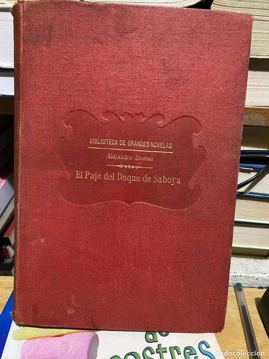 Libros de segunda mano: BIBLIOTECA DE GRANDES NOVELAS, ALEJANDRO DUMAS, EL PAJE DEL DUQUE DE SABOYA