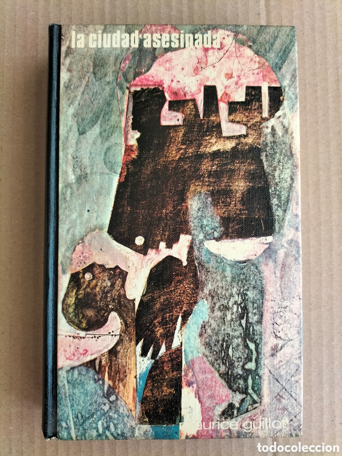Libros de segunda mano: La ciudad asesinada. Maurice Guillot. Ediciones Mart&iacute;nez Roca C&iacute;rculo de lectores. Libro
