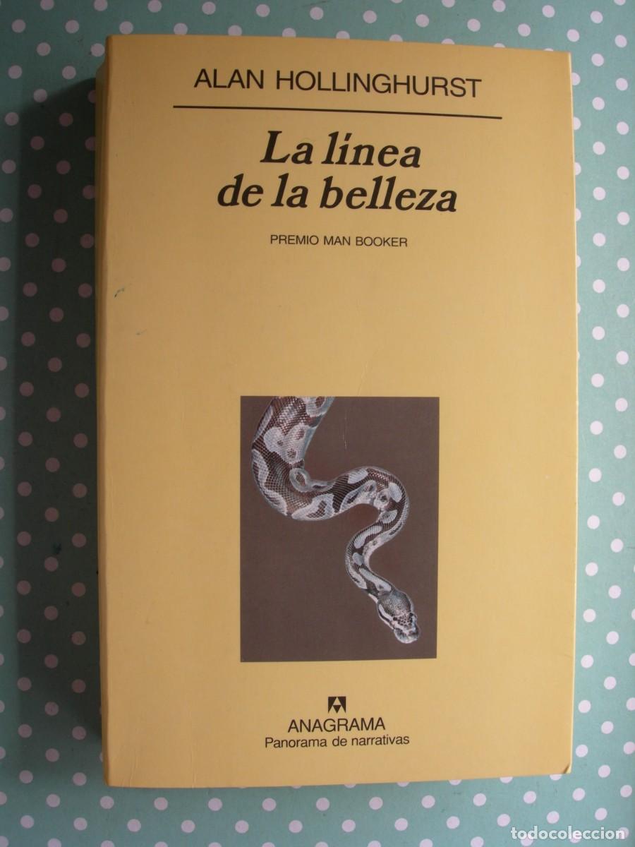 Libros de segunda mano: LA L&Iacute;NEA DE LA BELLEZA / ALAN HOLLINGHURST / PREMIO MAN BOOKER / NARRATIVA