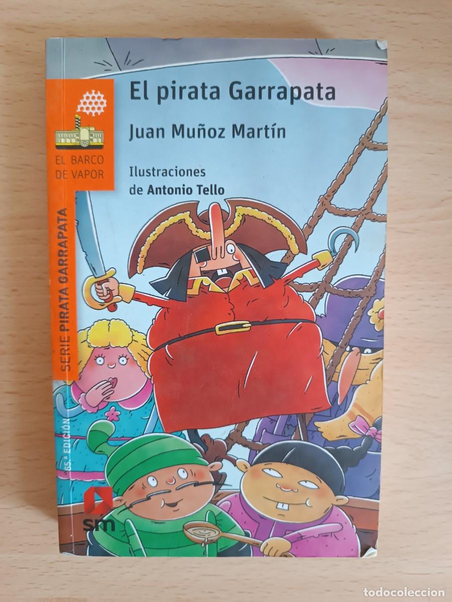 Libros de segunda mano: El pirata Garrapata Juan Mu&ntilde;oz Mart&iacute;n