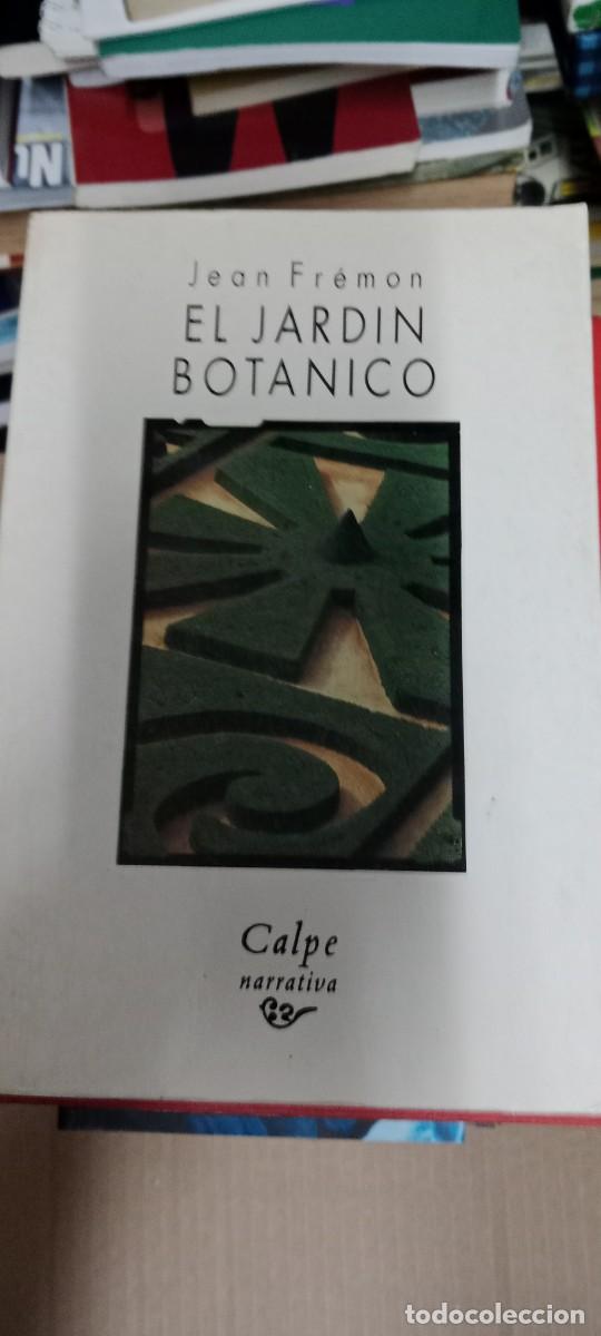 Libros de segunda mano: EL JARD&Iacute;N BOT&Aacute;NICO - Fremon,Jean LIBRO GG-BGA