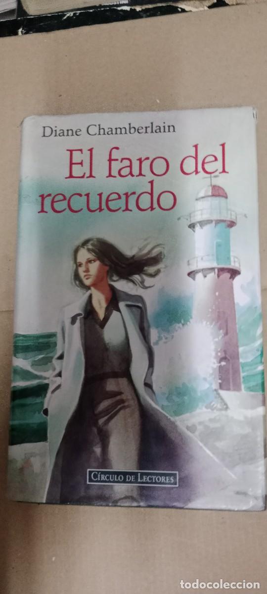 Libros de segunda mano: EL FARO DEL RECUERDO - DIANE CHAMBERLAIN - C&Iacute;RCULO DE LECTORES LIBRO GG-BGA