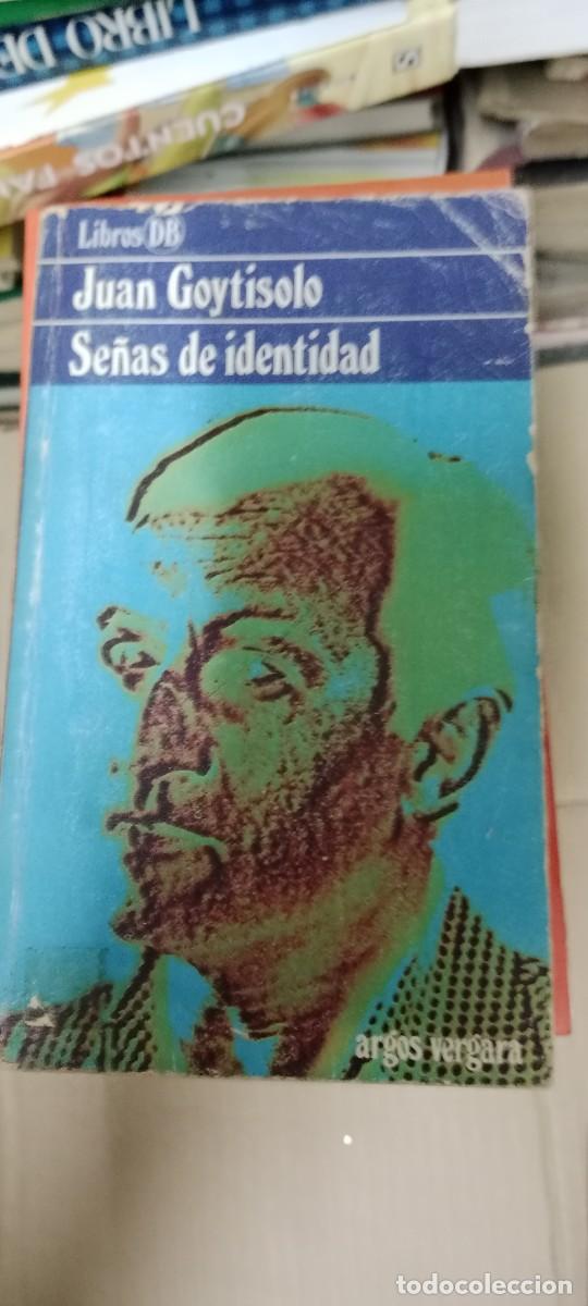 Libros de segunda mano: JUAN GOYTISOLO SE&Ntilde;AS DE IDENTIDAD LIBRO GG-BGA