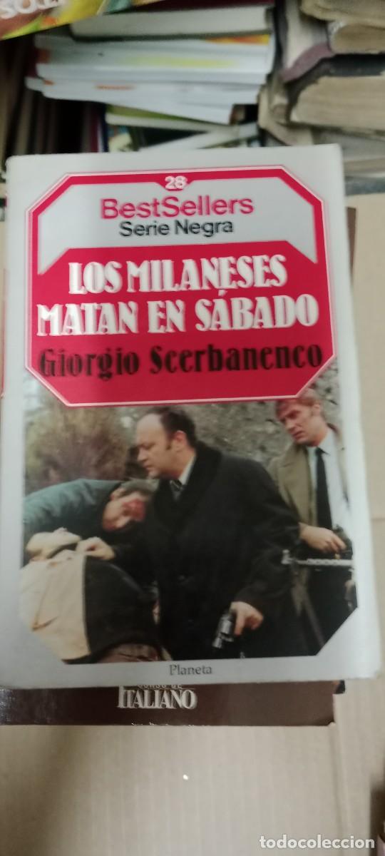 Libros de segunda mano: Los milaneses matan en sabado - Giorgio Scerbanenco LIBRO GG-BGA