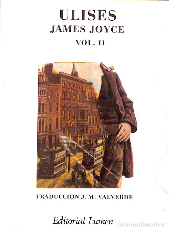 Libros de segunda mano: Ulises 2 vol&uacute;menes - Joyce, James - Editorial Lumen - 1980, 4&ordf; ed. - Palabra en el tiempo, 112, 113