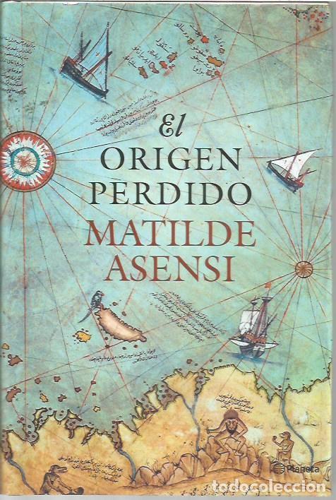 Libros de segunda mano: EL ORIGEN PERDIDO MATILDE ASENSI