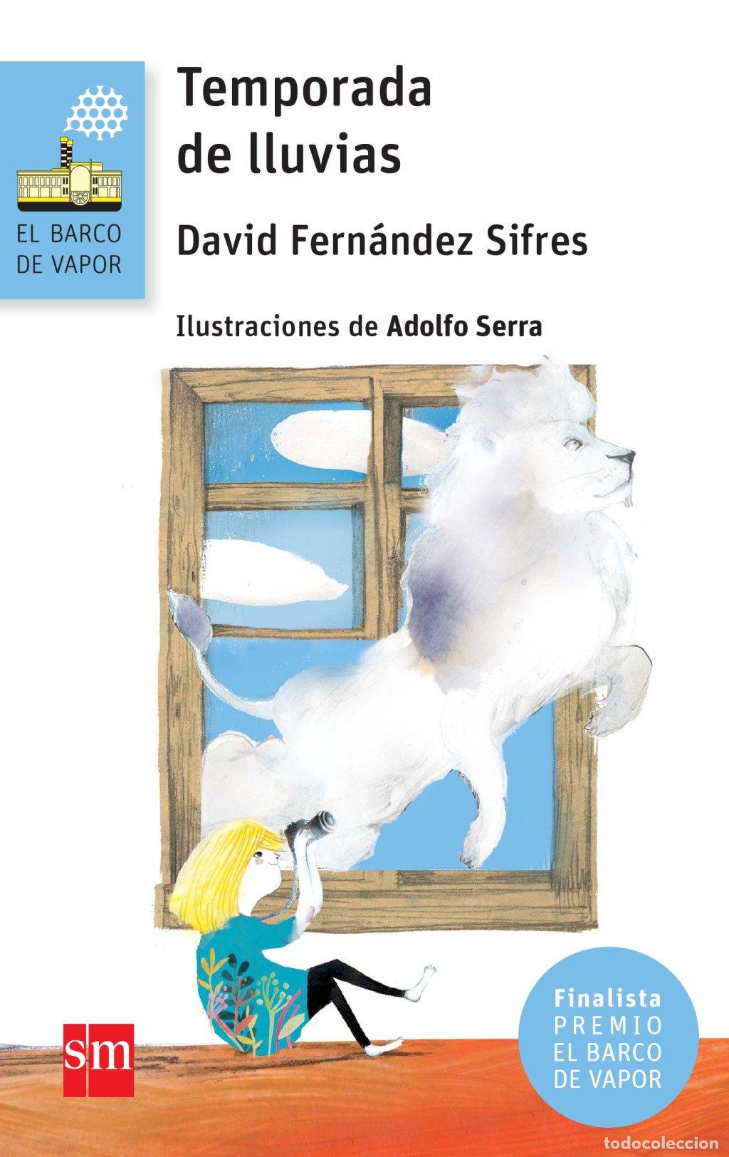 Gebrauchte B&uuml;cher: Temporada de Lluvias - Fernandez Sifres, David - Ediciones Sm - El Barco de Vapor Azul, 171