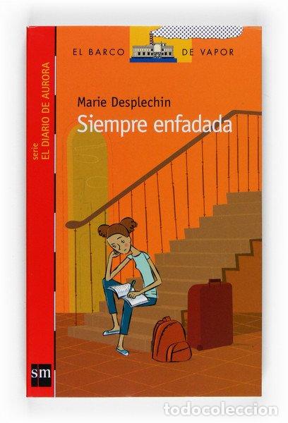 Libros de segunda mano: Siempre Enfadada - Juan Berrio - Ediciones Sm - El Barco de Vapor, Serie Roja, el Diario