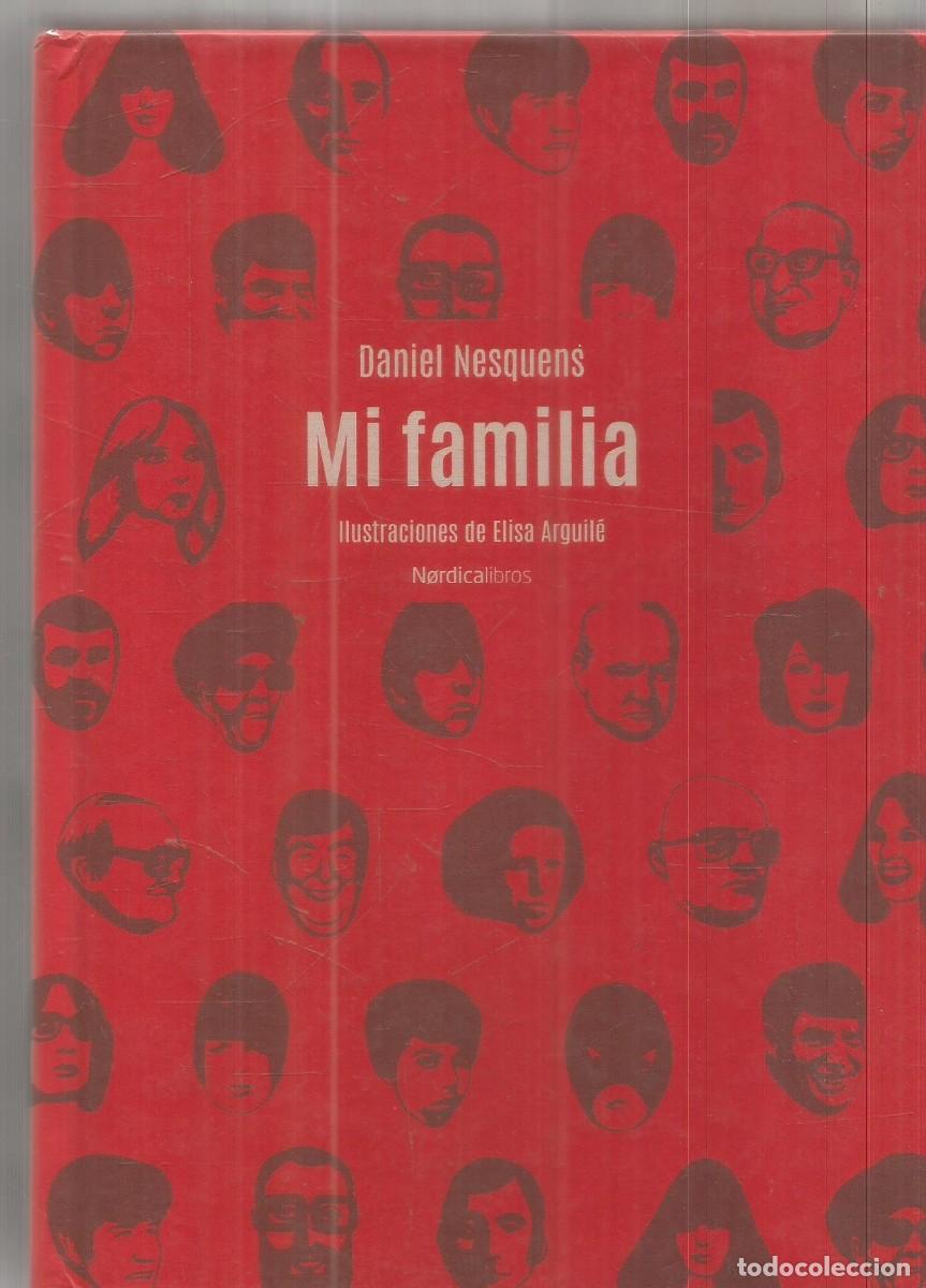 Libros de segunda mano: DANIEL NESQUENS. MI FAMILIA. NORDICA LIBROS