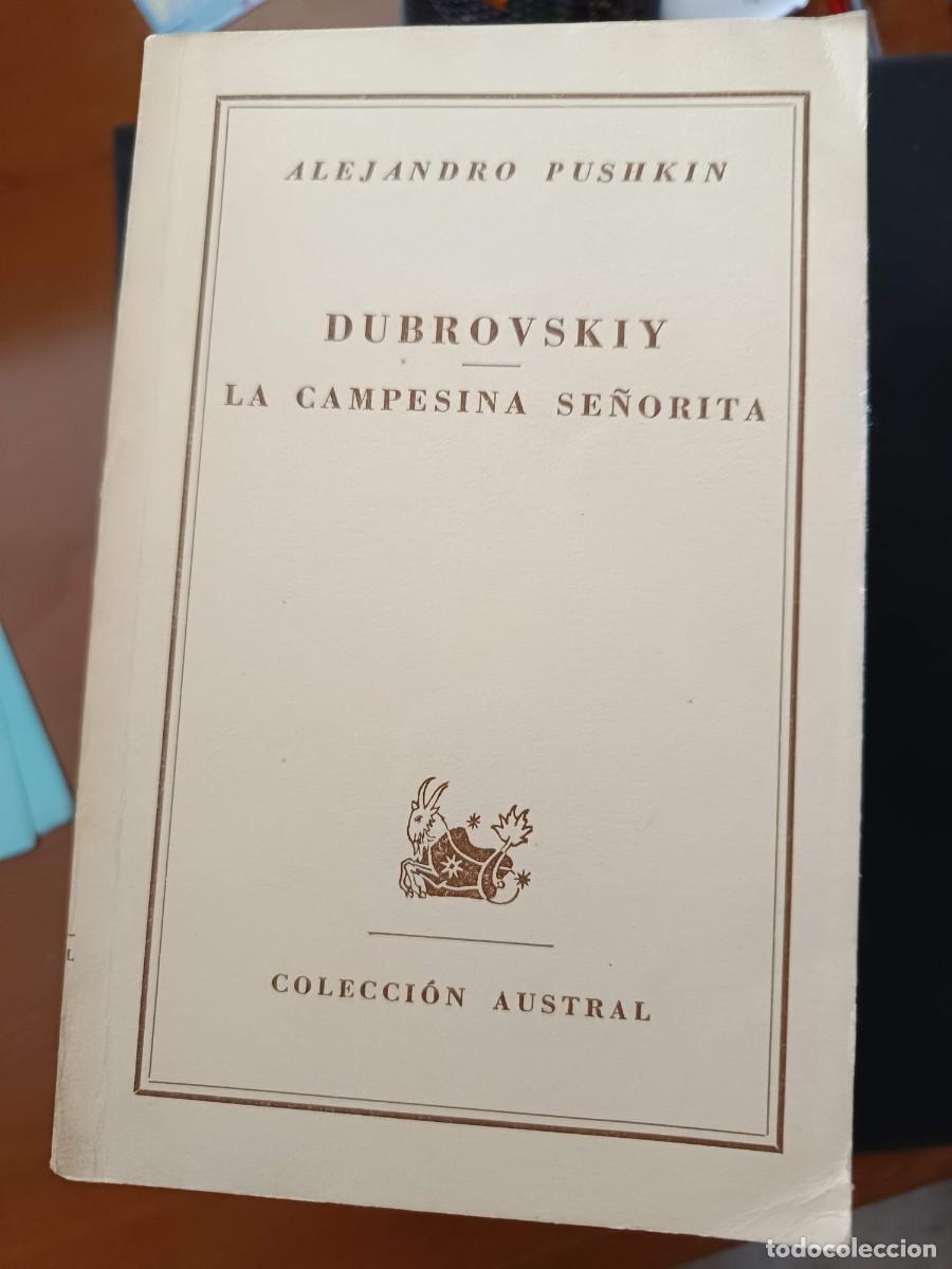 Libros de segunda mano: ALEJANDRO PUSHKIN: DUBROVSKIY / LA CAMPESINA SE&Ntilde;ORITA
