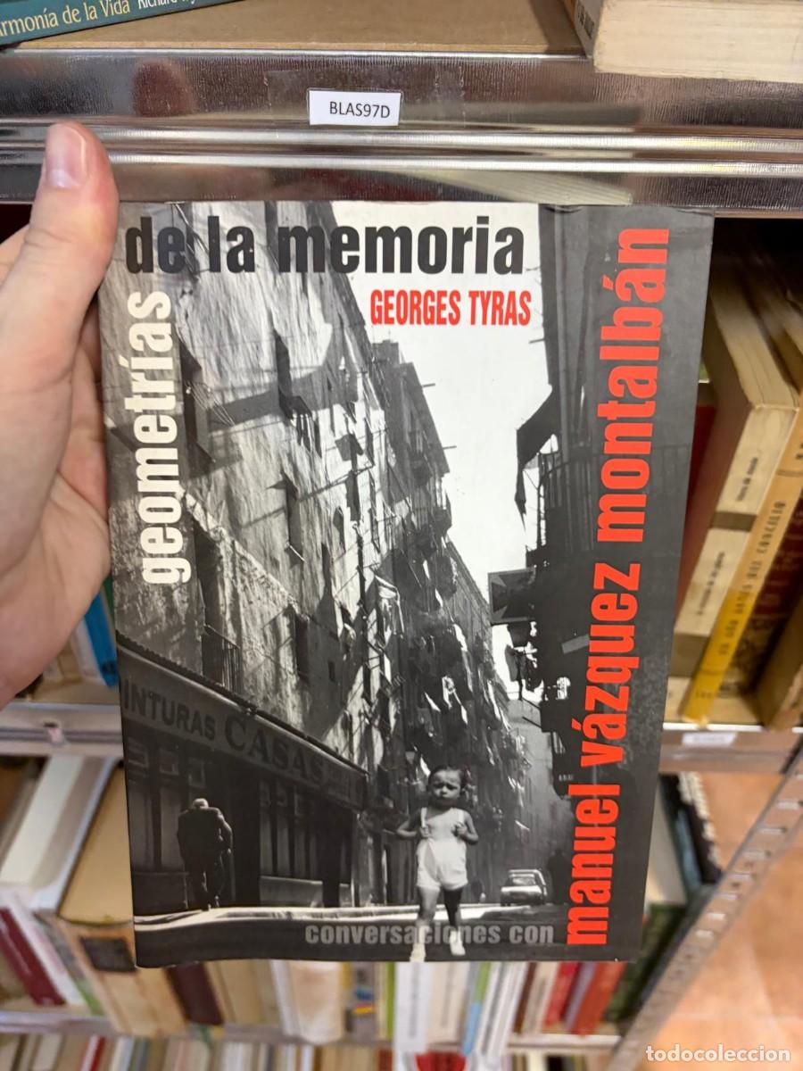 Libros de segunda mano: BLAS97D Georges Tyras, Geometr&iacute;as de la memoria. Conversaciones con Manuel V&aacute;zquez Montalb&aacute;n, Zoela