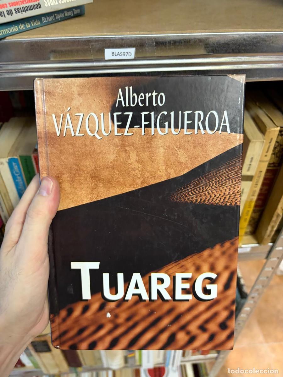 Second hand books: BLAS97D Tuareg, Alberto V&aacute;zquez-Figueroa, C&iacute;rculo de Lectores