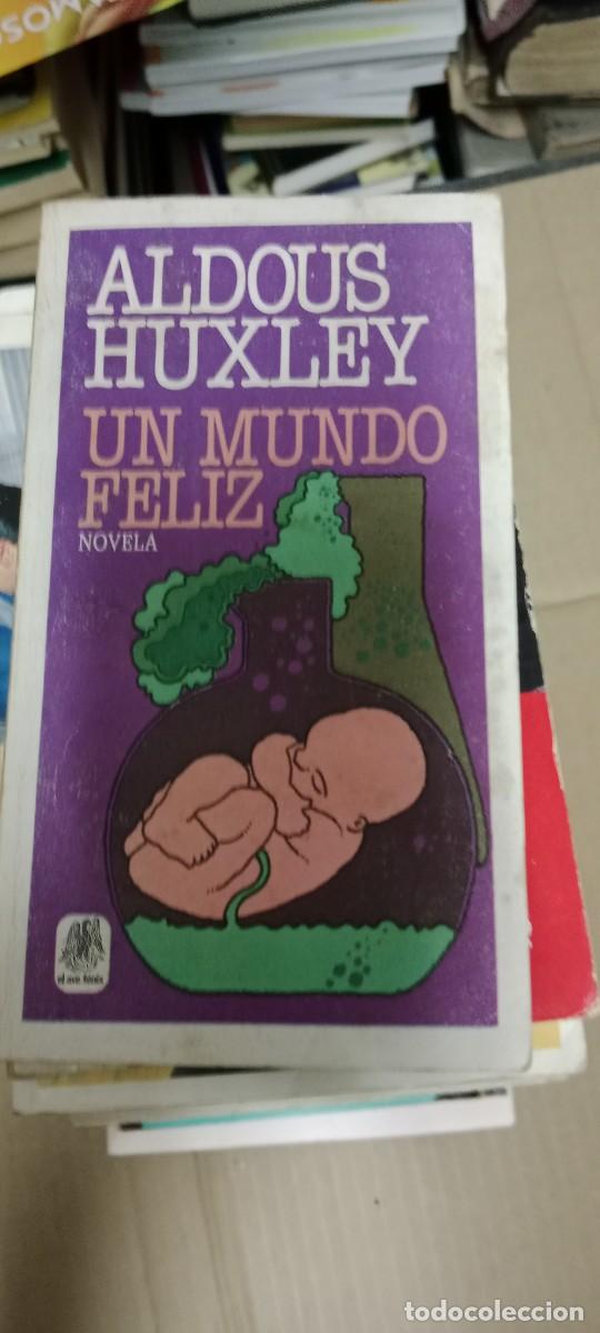 Libros de segunda mano: UN MUNDO FELIZ ALDOUS HUXLEY LIBRO GG-BGA