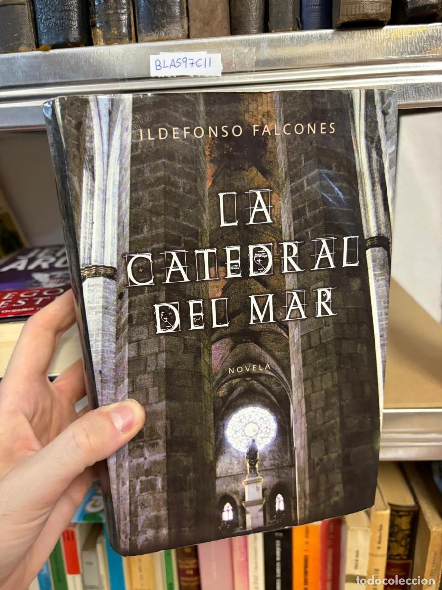 Libros de segunda mano: BLAS97C11 La catedral del mar &mdash; Ildefonso Falcones &mdash; Grijalbo