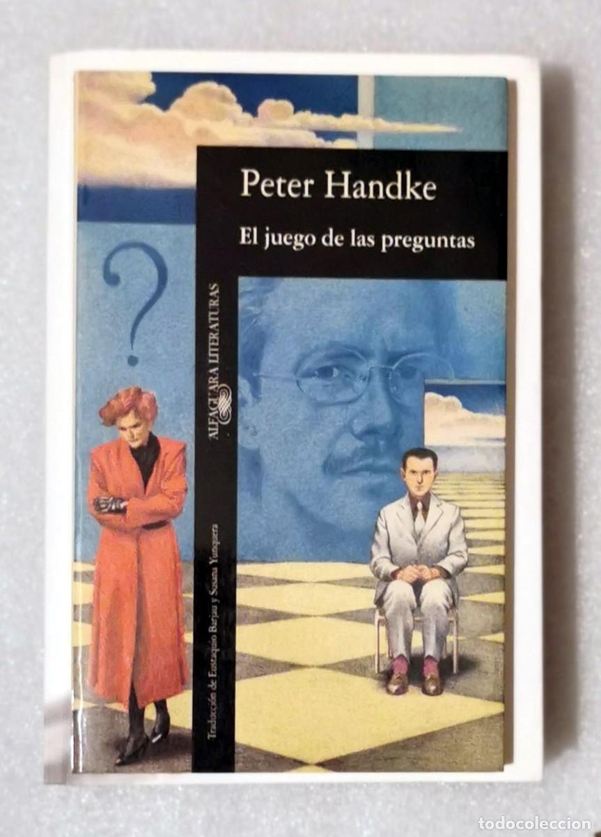 Libros de segunda mano: El juego de las preguntas.. Peter Handke