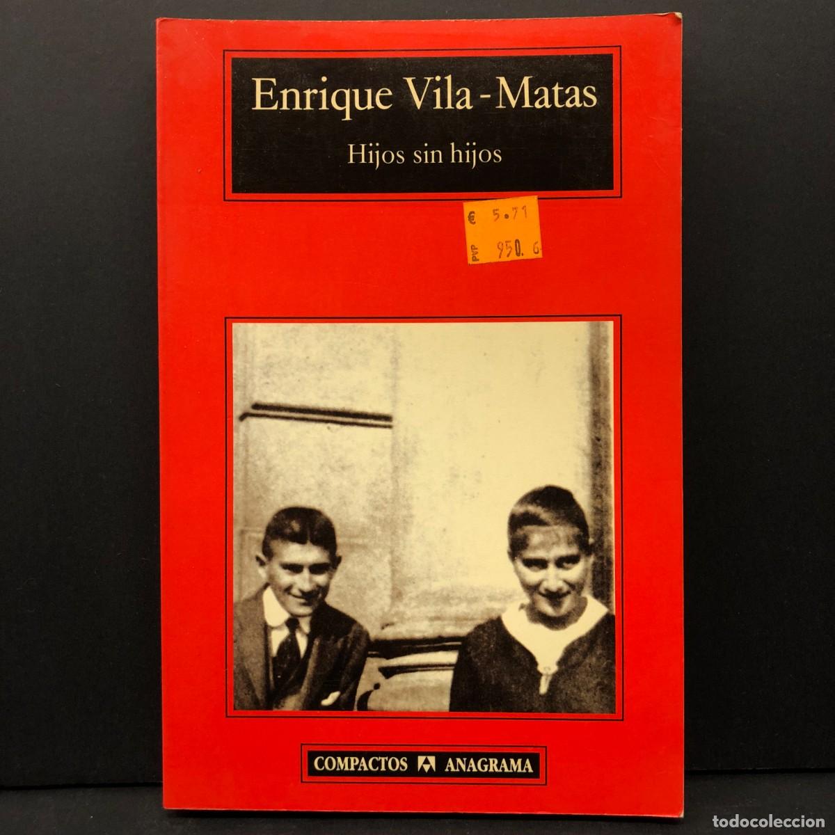 Libros de segunda mano: ENRIQUE VILA-MATAS - HIJOS SIN HIJOS - EDITORIAL ANAGRAMA - 1993 / 2741