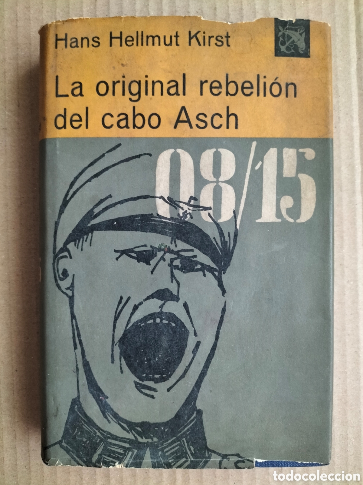 Libros de segunda mano: La original rebeli&oacute;n del cabo Asch. Hans Hellmut Kirst. Ediciones destino, 1958. Libro
