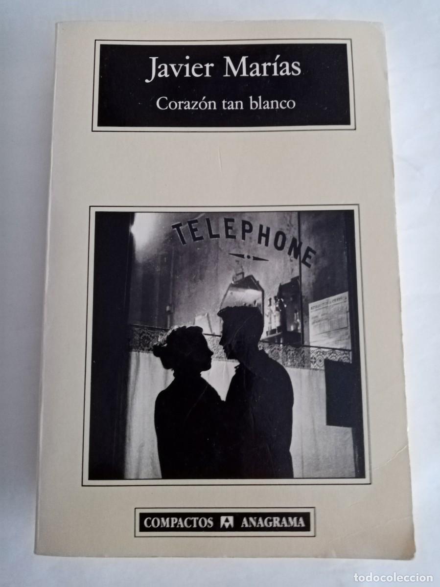 Libros de segunda mano: CORAZON TAN BLANCO. Javier Mar&iacute;as ( ANAGRAMA )