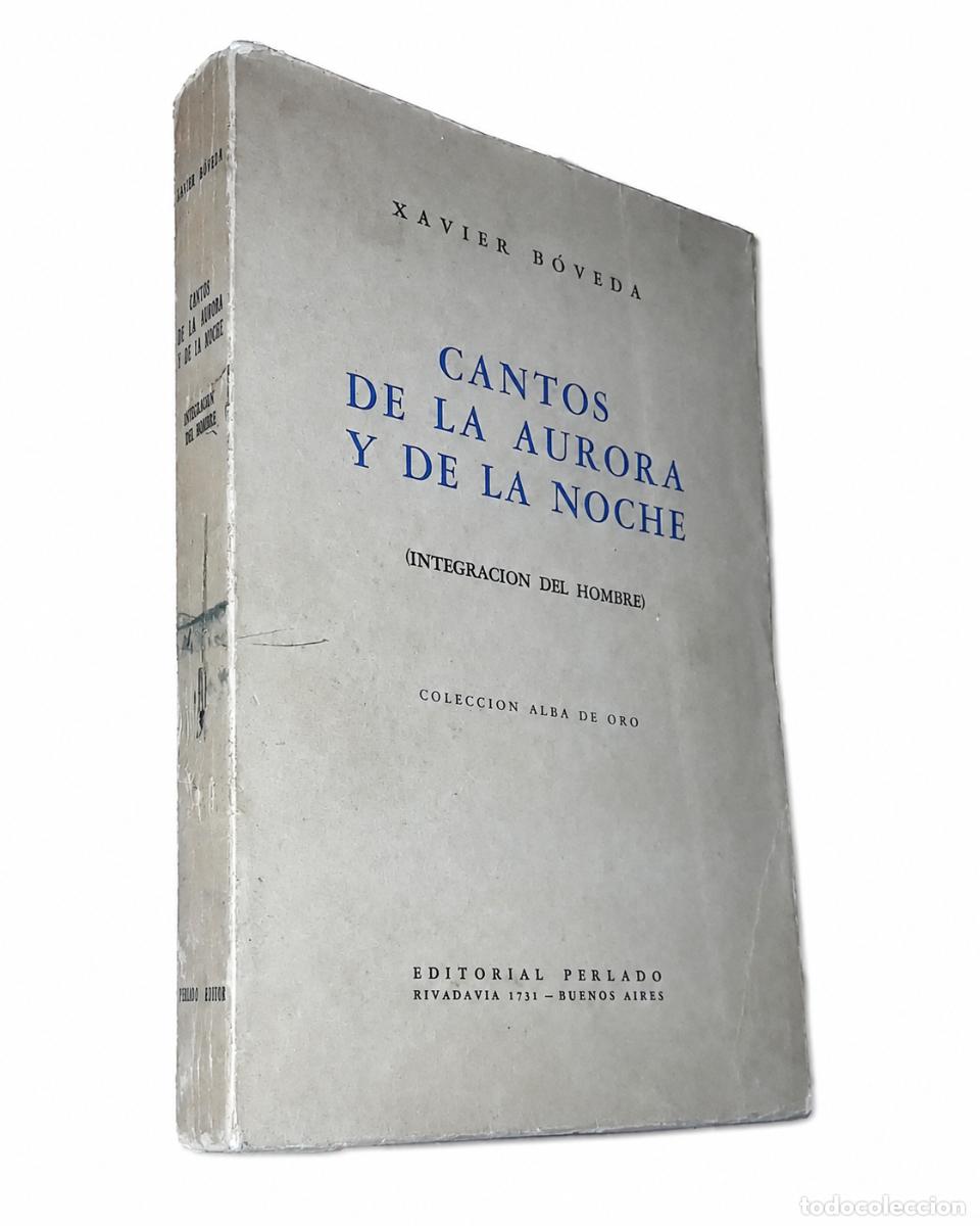 Libros de segunda mano: XAVIER B&Oacute;VEDA &ndash; CANTOS DE LA AURORA Y DE LA NOCHE &ndash; EDITORIAL PERLADO &ndash; S/F LM