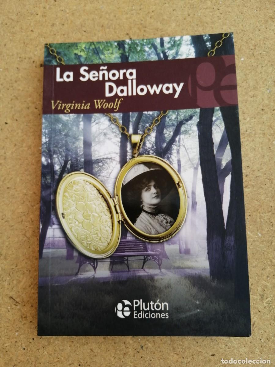 Libros de segunda mano: LA SE&Ntilde;ORA DALLOWAY (VIRGINIA WOOLF)