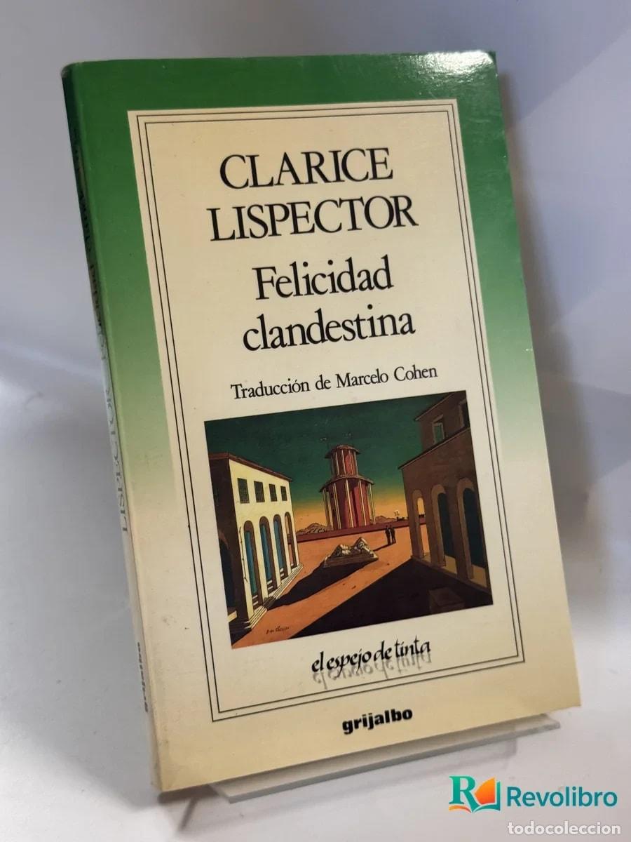 Libros de segunda mano: Felicidad clandestina - Clarice Lispector