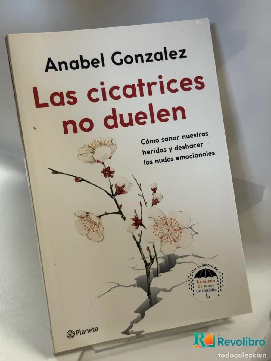 Libros de segunda mano: Las cicatrices no duelen - Anabel Gonzalez
