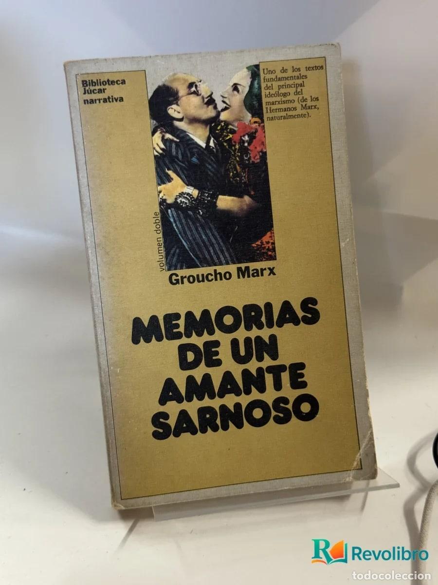 Libros de segunda mano: Memorias de un Amante Sarnoso - Groucho Marx