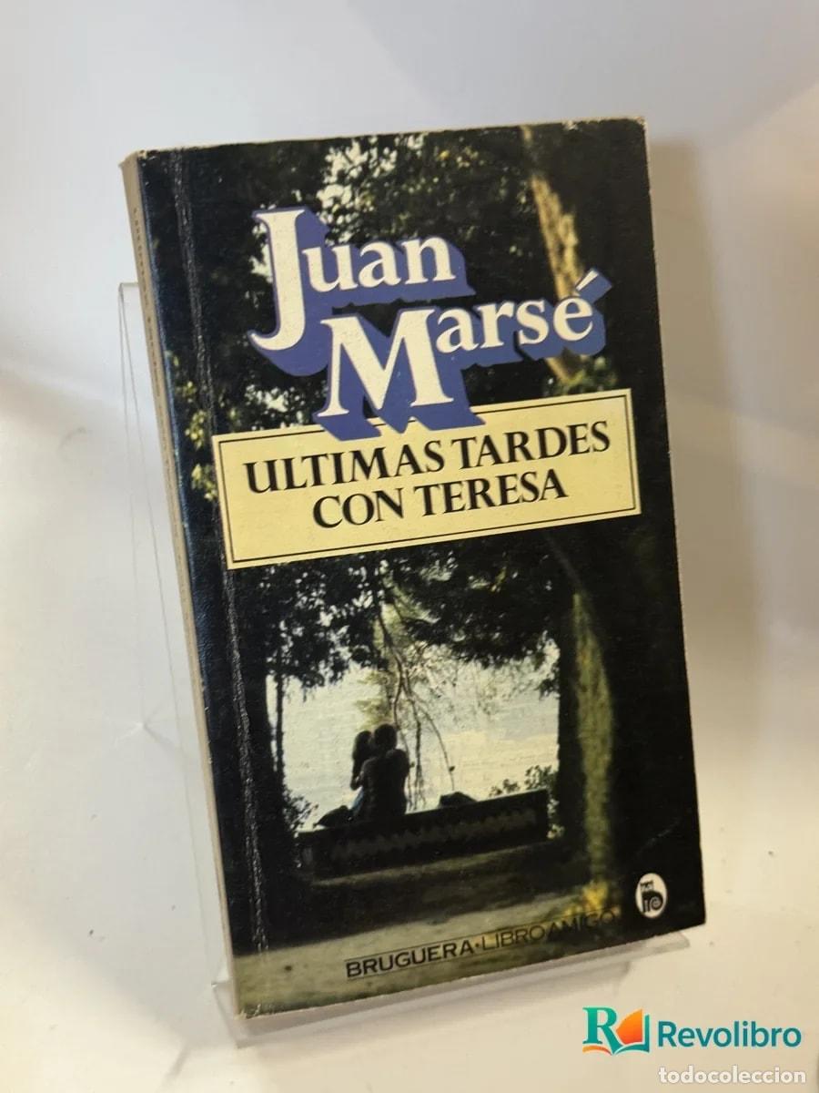 Libros de segunda mano: &Uacute;ltimas tardes con Teresa - Juan Mars&eacute;