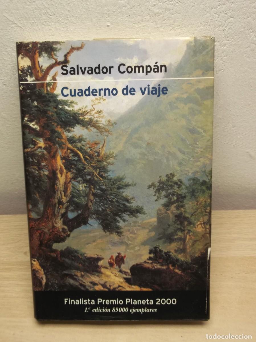 Libros de segunda mano: Cuaderno De Viaje de Salvador Compan -Tapa dura 1 EDICION 2000