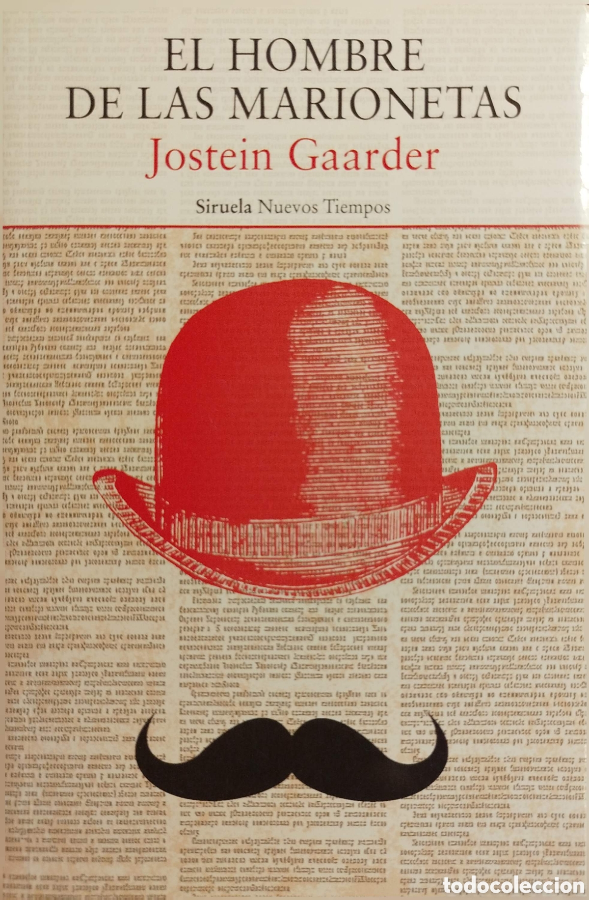 Libros de segunda mano: El hombre de las marionetas. Jostein Gaarder. Siruela. 2017.