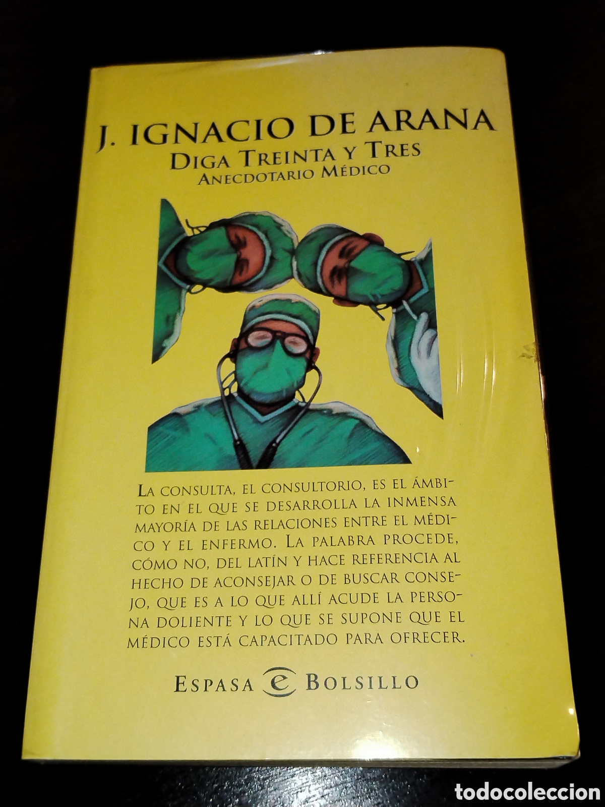 Libros de segunda mano: Diga treinta y tres. Anecdotario m&eacute;dico J. Ignacio de Arana