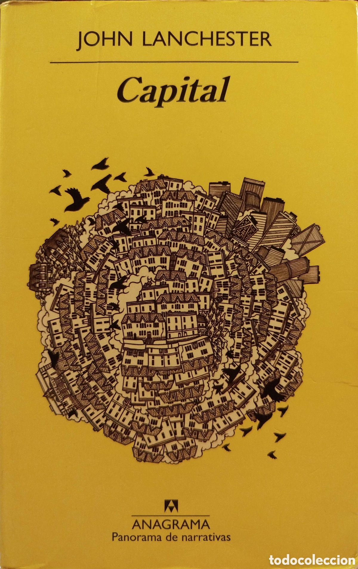 Libros de segunda mano: Capital. John Lanchester. Anagrama. 2013.