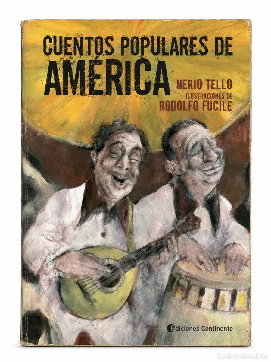 Libros de segunda mano: Nerio Tello &ndash; Cuentos populares de Am&eacute;rica &ndash; Ediciones Continente &ndash; LM