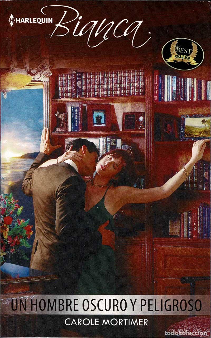 Libros de segunda mano: Un hombre oscuro y peligroso - Carole Mortimer